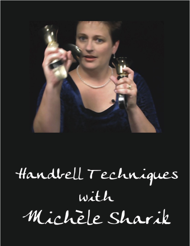 Handbell Techniques with Michele Sharik
